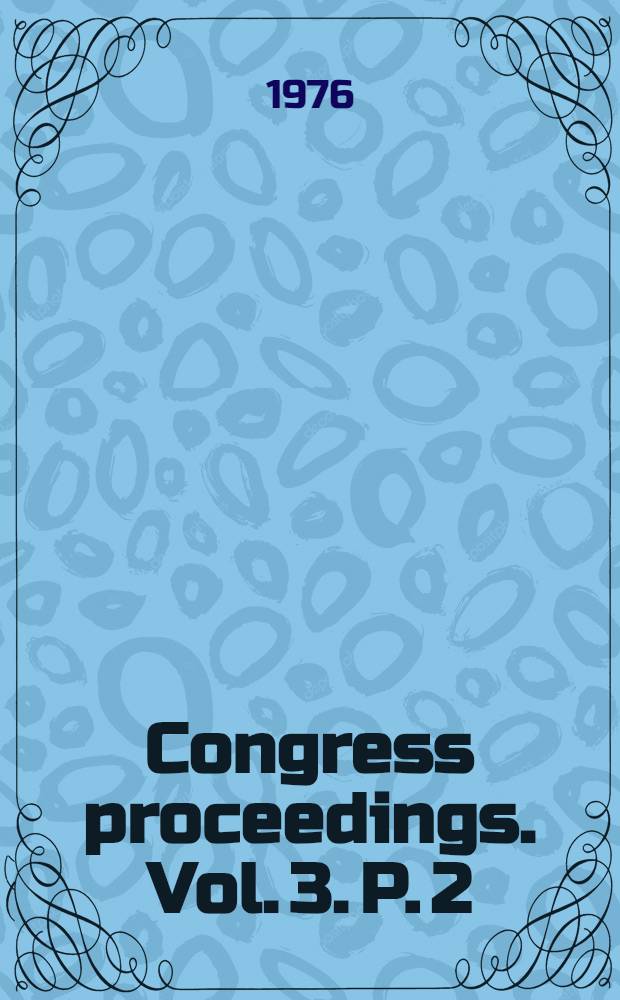 Congress proceedings. Vol. 3. P. 2