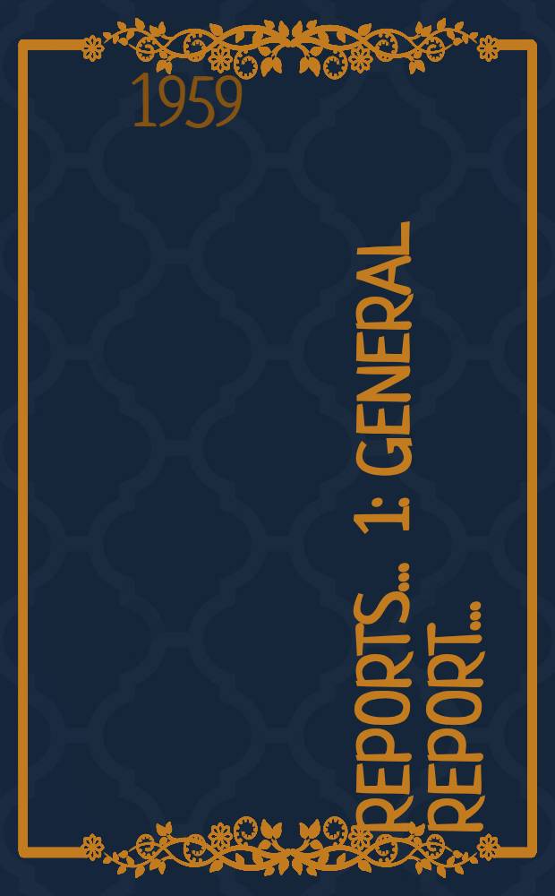 [Reports] ... [1] : General report ...