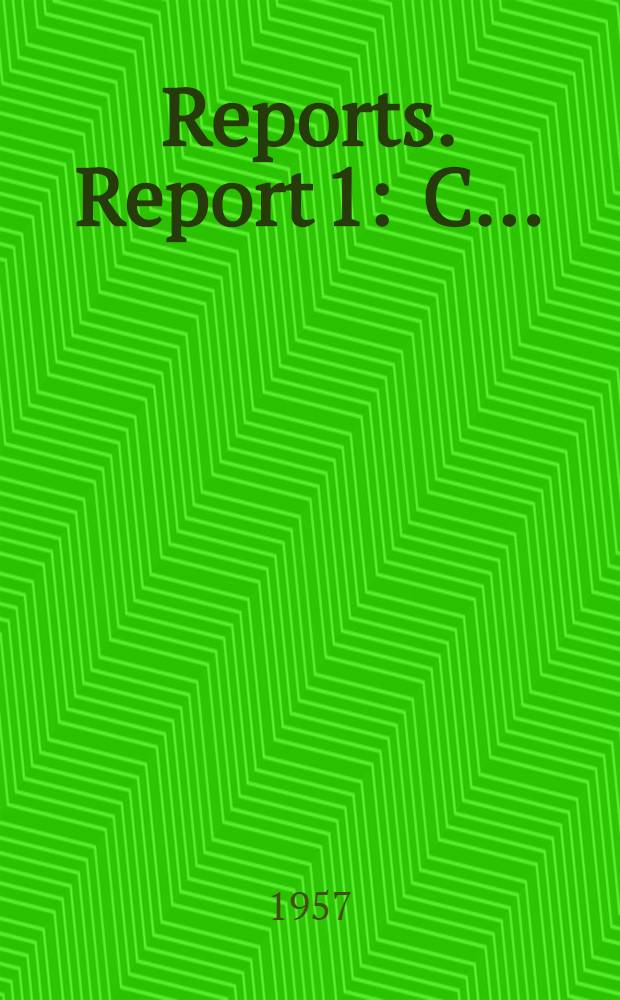 [Reports]. Report 1 : C ...