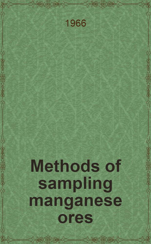 Methods of sampling manganese ores : Second draft ISO proposal. P. 2 : Methods of sampling manganese ores not loaded in wagons
