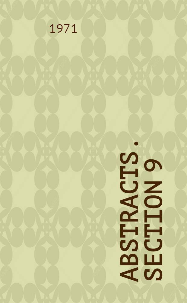 [Abstracts]. Section 9 : Air palynology melittopalynology, palynology in criminology a. o.