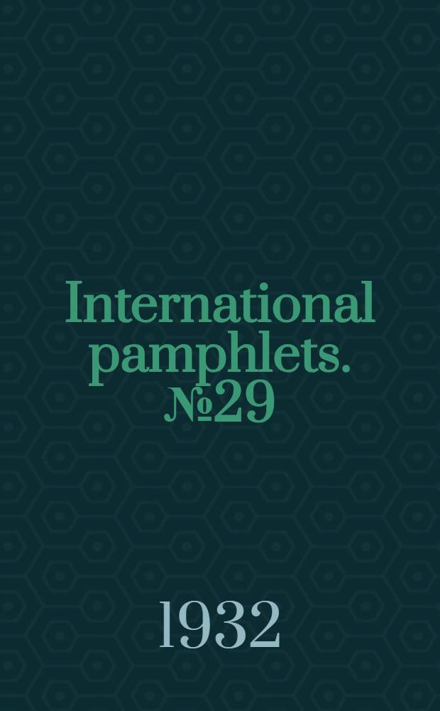 International pamphlets. № 29 : Negro liberation