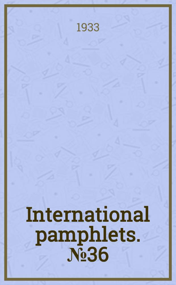 International pamphlets. № 36 : How Mellon got rich