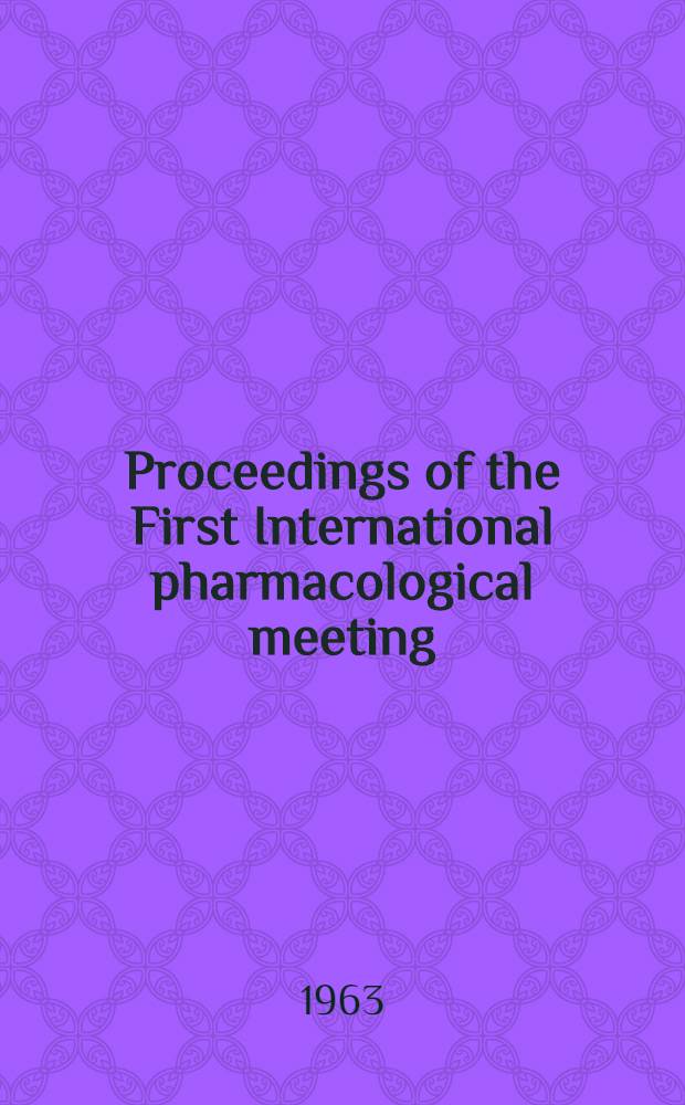 Proceedings of the First International pharmacological meeting : "Mode of action of drugs", August 22-25, 1961. Vol. 8 : Pharmacological analysis of central nervous action