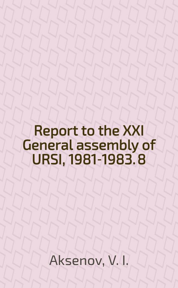 Report to the XXI General assembly of URSI, 1981-1983. [8] : Commission H "Waves in plasmas"