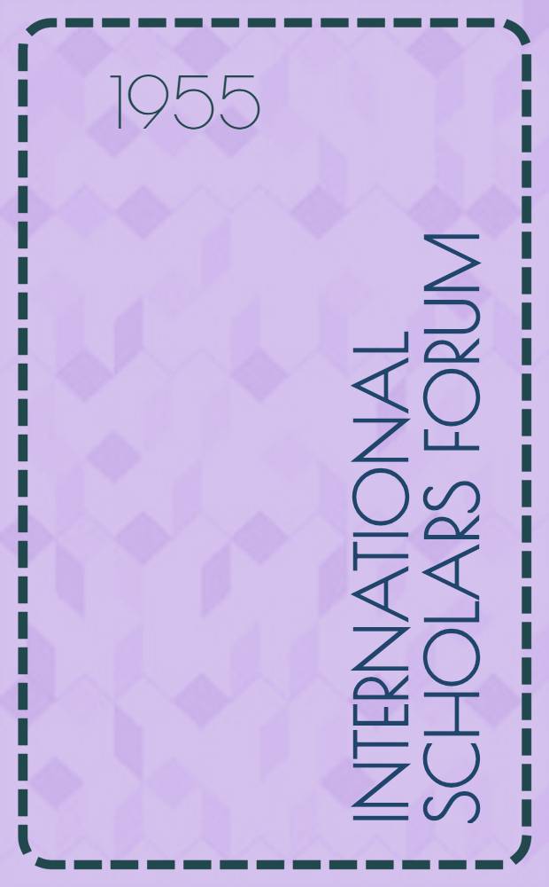 International scholars forum : A ser. of books by American scholars. 1 : The arrow and the lyre