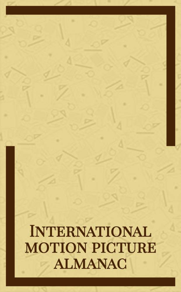 ... International motion picture almanac