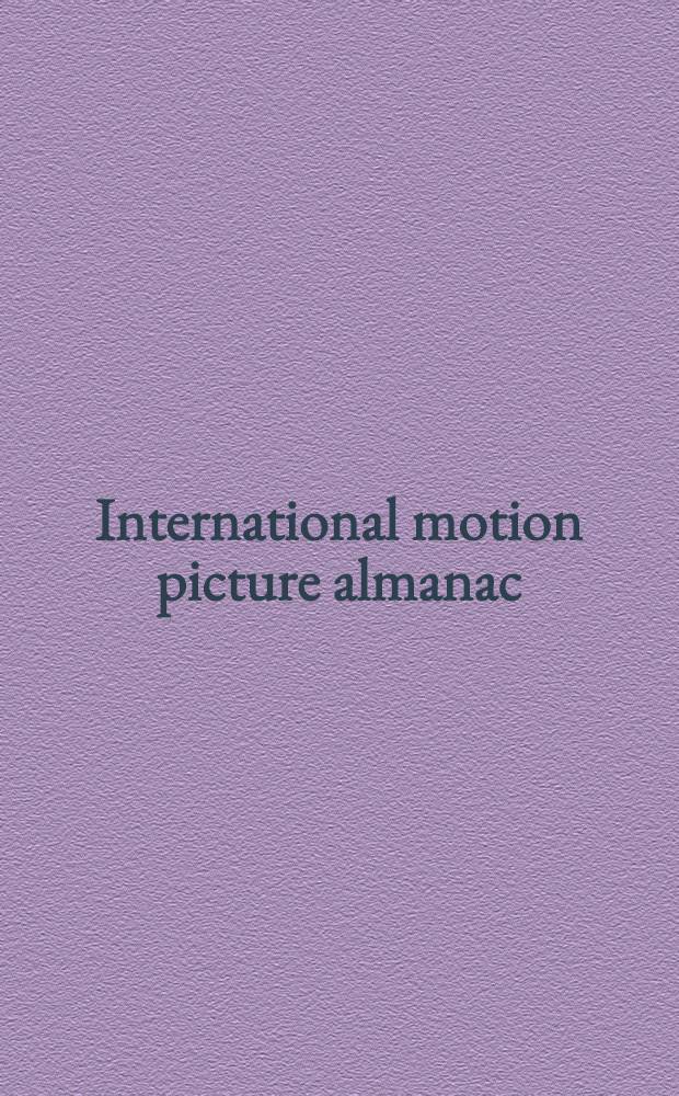 ... International motion picture almanac