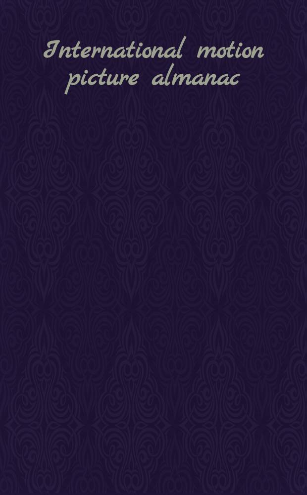 ... International motion picture almanac