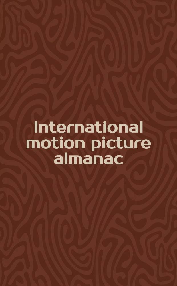 ... International motion picture almanac