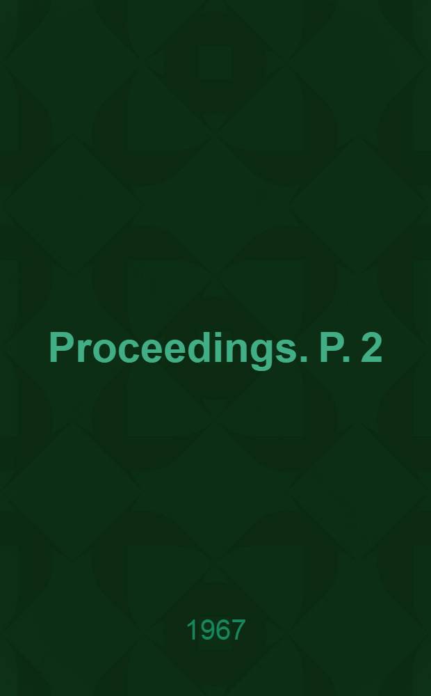 [Proceedings]. [P. 2]