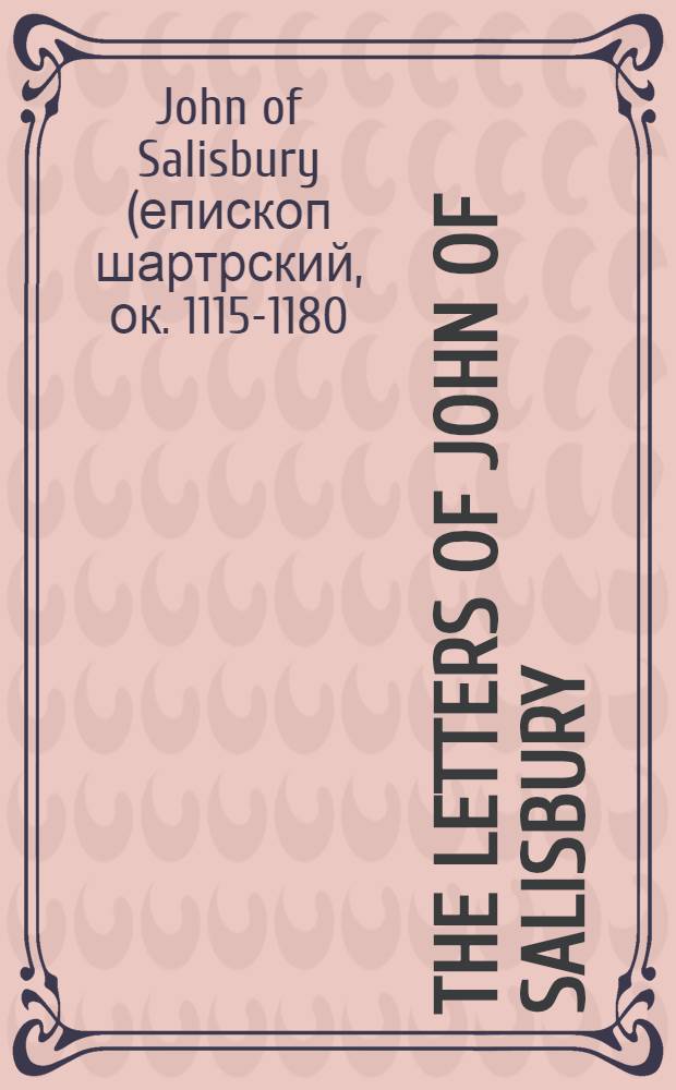 The letters of John of Salisbury