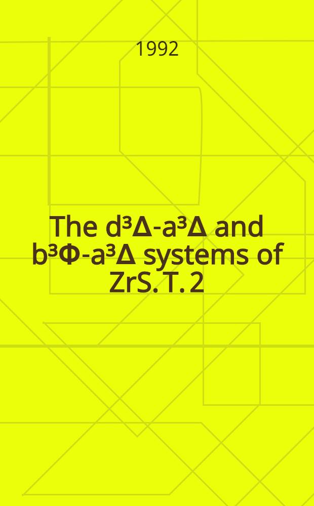 The d³Δ-a³Δ and b³Φ-a³Δ systems of ZrS. T. 2 : Appendix, list of wavenumbers
