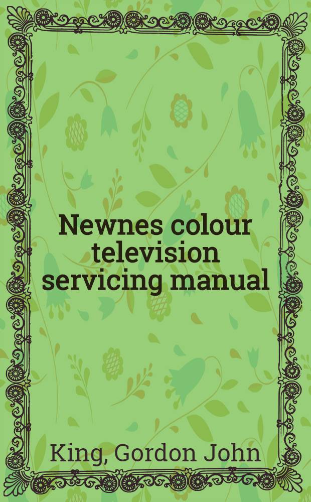 Newnes colour television servicing manual