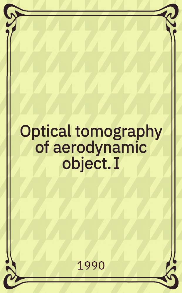 Optical tomography of aerodynamic object. [I] : Density reconstruction