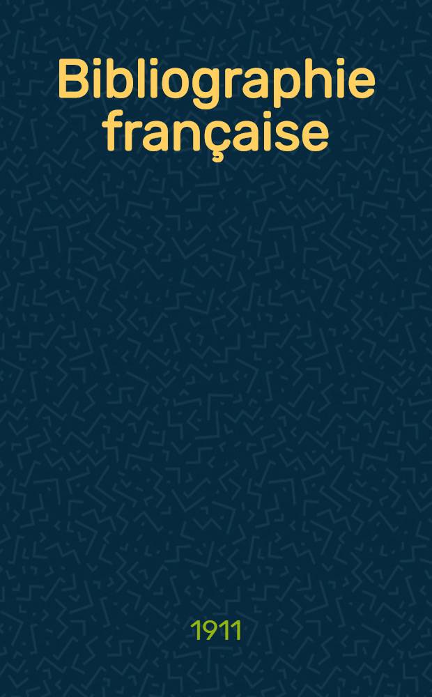 Bibliographie française : 2-me série, paraissant par périodes quinquennales, comprenant les ouvrages parus depuis le ler jan. 1900 jusqu'au 31 déc. 1904 en un seul alphabet: par ordre alphabétique de noms d'auteurs, par ordre alphabétique de titres, par ordre alphabétique de matieres au moyen de motssouches Faisant suite à la "Bibliographie française" 1-re serie, arrêtée au 31 dec. 1899 et tenue a jour chaque semaine par le "Memorial de la librairie". T. 2 : 1905-1909