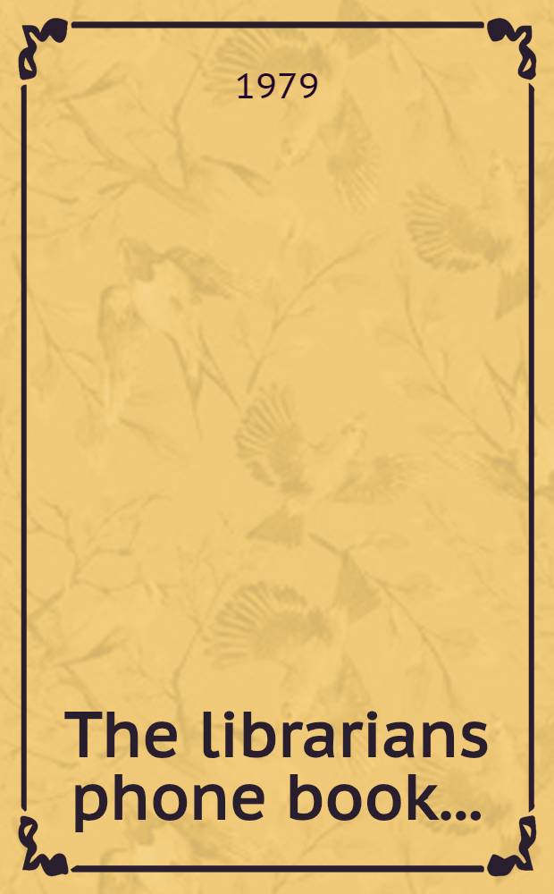 The librarians phone book ...