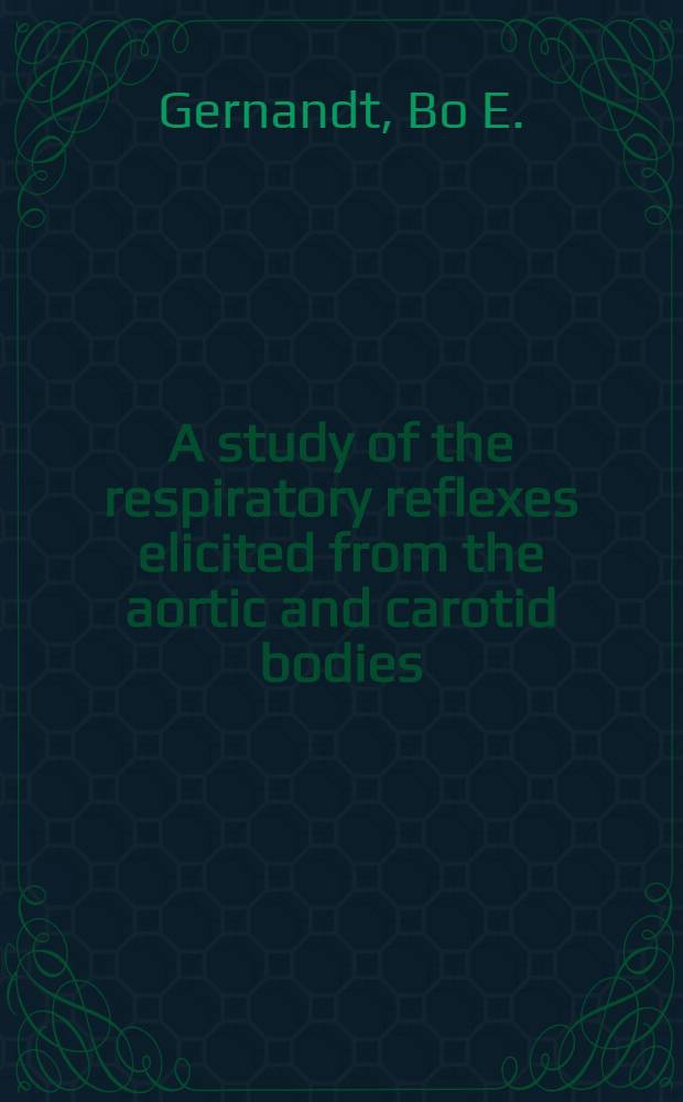 A study of the respiratory reflexes elicited from the aortic and carotid bodies