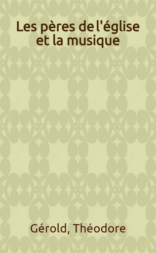 Les pères de l'église et la musique