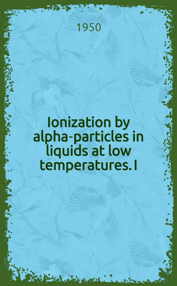 Ionization by alpha-particles in liquids at low temperatures. I : Measurements in liquid nitrogen and liquid hydrogen