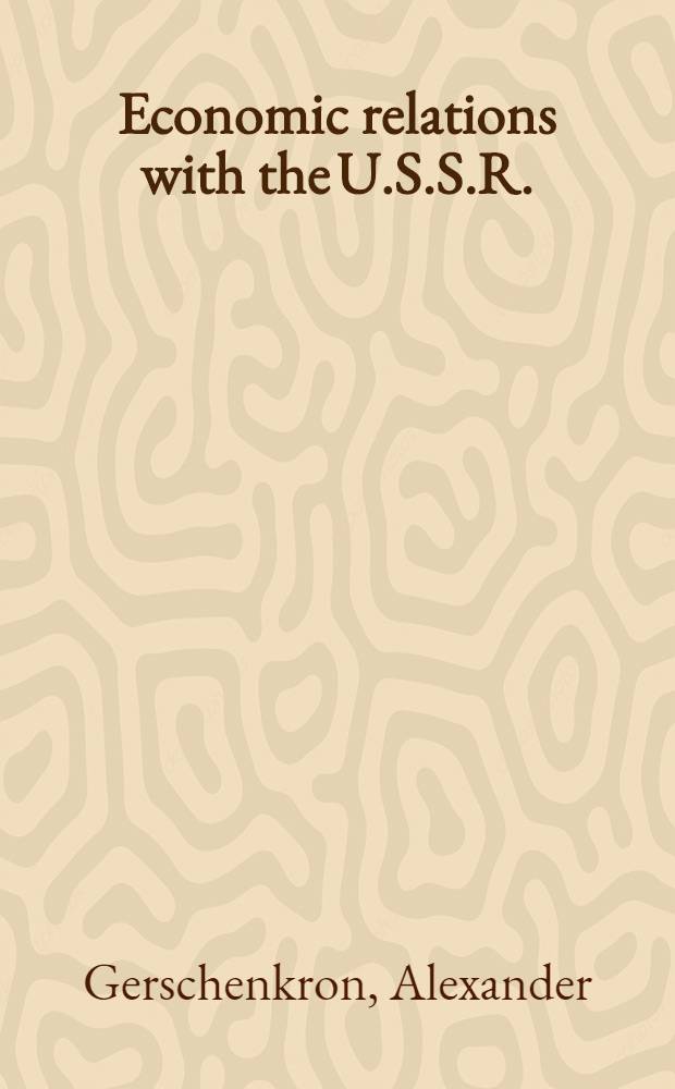 Economic relations with the U.S.S.R.