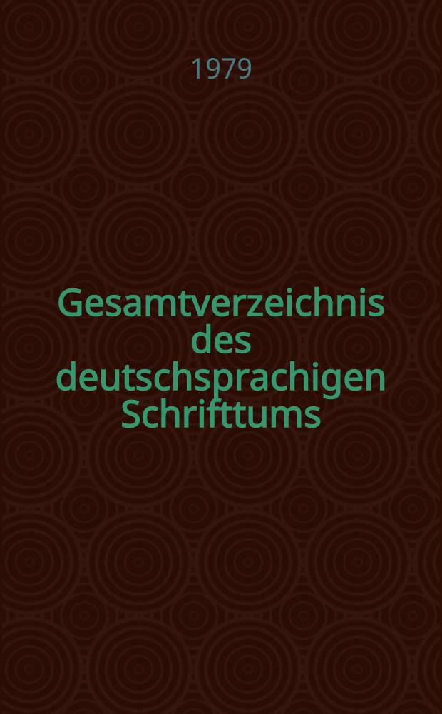 Gesamtverzeichnis des deutschsprachigen Schrifttums (GV), 1700-1910