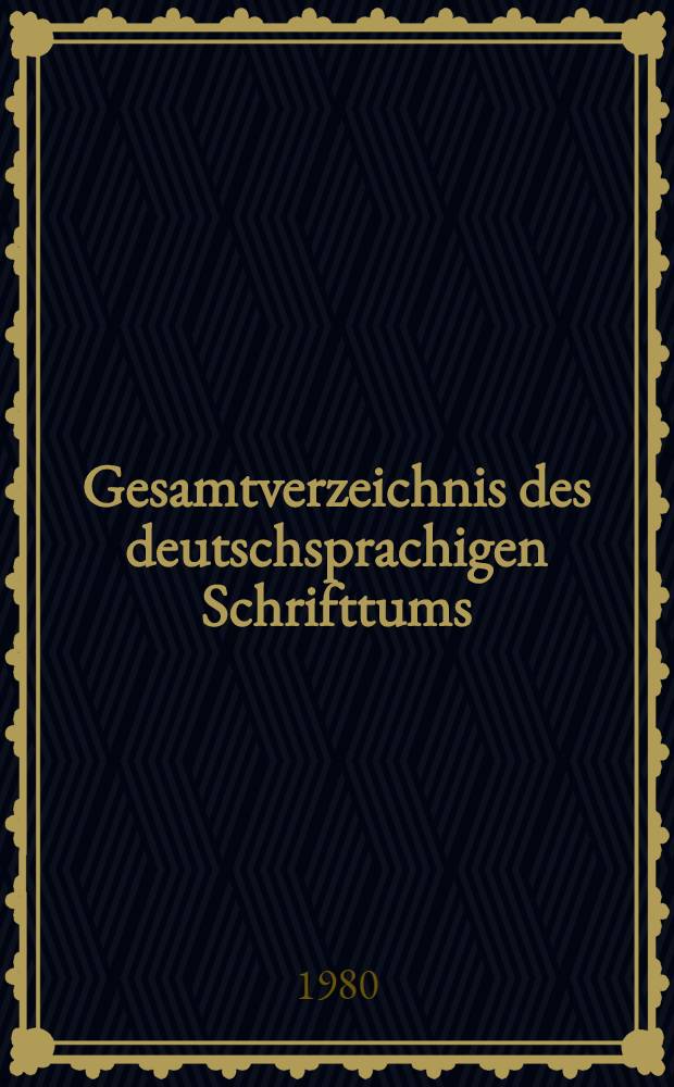 Gesamtverzeichnis des deutschsprachigen Schrifttums (GV), 1700-1910. 19 : Boro - Brau