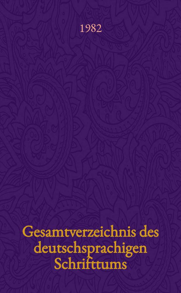 Gesamtverzeichnis des deutschsprachigen Schrifttums (GV), 1700-1910. 63 : Hoff - Hols