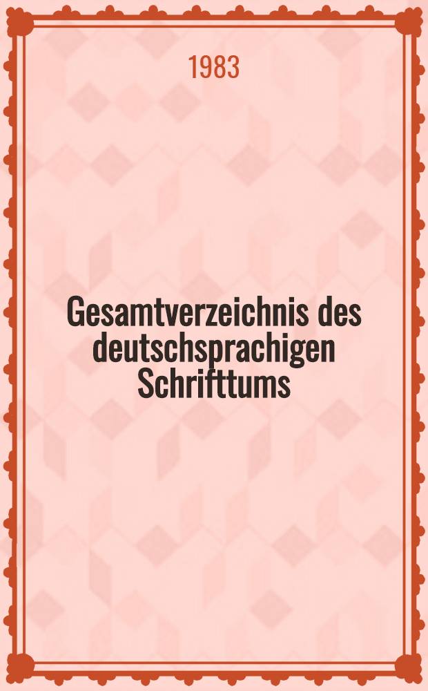 Gesamtverzeichnis des deutschsprachigen Schrifttums (GV), 1700-1910. 80 : Koz - Kret