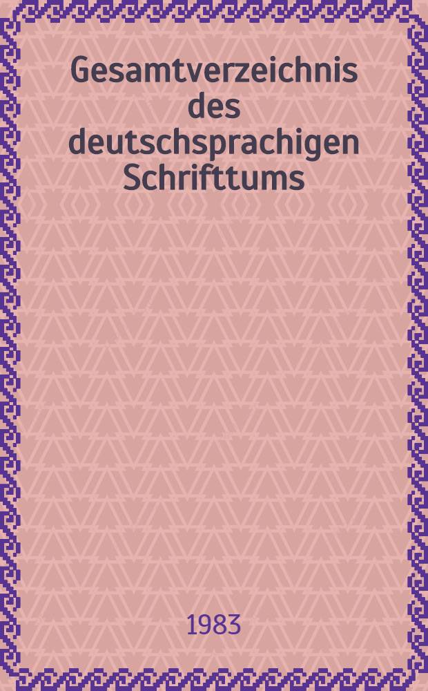 Gesamtverzeichnis des deutschsprachigen Schrifttums (GV), 1700-1910. 91 : Lud - Mac