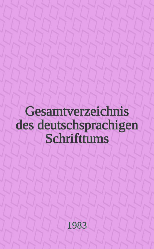Gesamtverzeichnis des deutschsprachigen Schrifttums (GV), 1700-1910. 94 : Maz - Meo