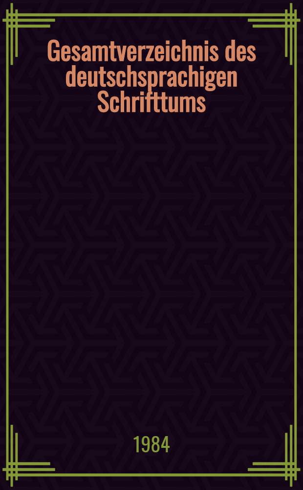 Gesamtverzeichnis des deutschsprachigen Schrifttums (GV), 1700-1910 : Pov - Pr