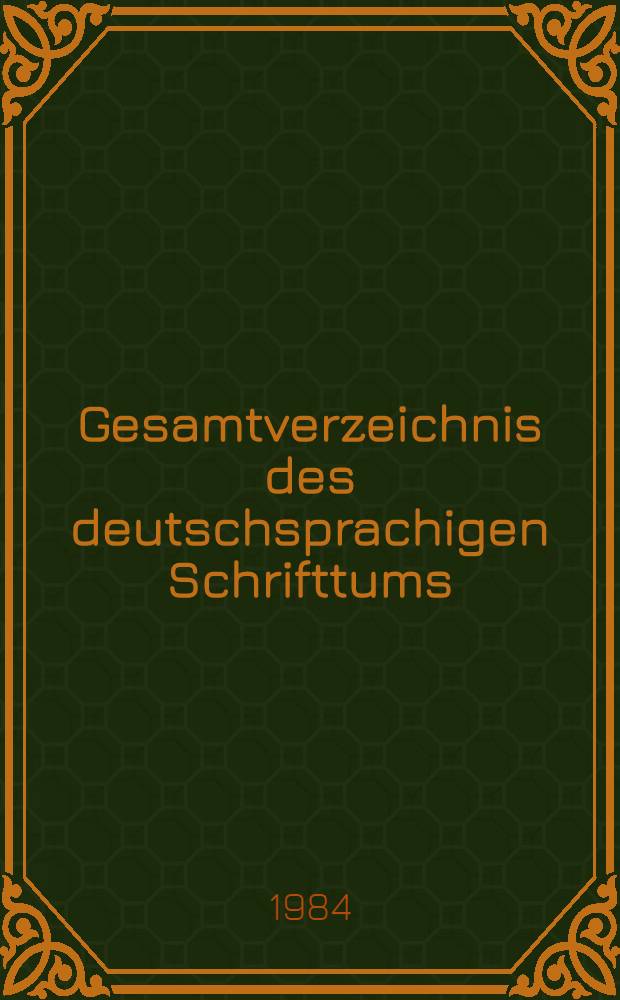 Gesamtverzeichnis des deutschsprachigen Schrifttums (GV), 1700-1910 : Ps - Ray