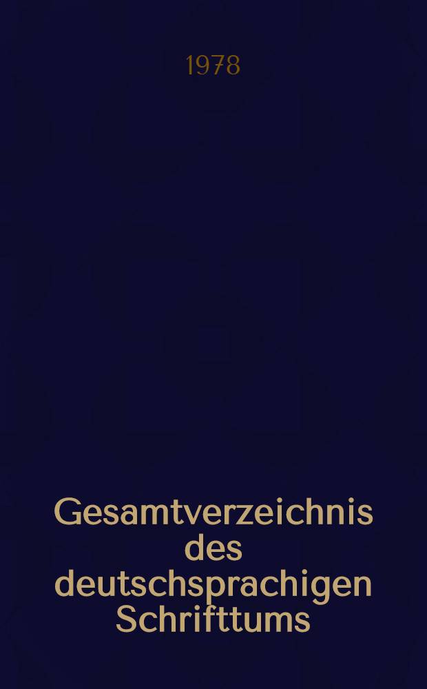 Gesamtverzeichnis des deutschsprachigen Schrifttums (GV) 1911-1965. 64 : Jr - Jz