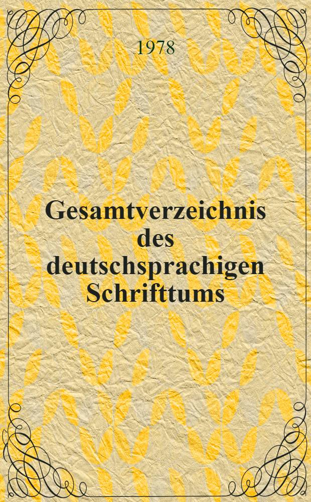 Gesamtverzeichnis des deutschsprachigen Schrifttums (GV) 1911-1965. 71 : Koen - Kon
