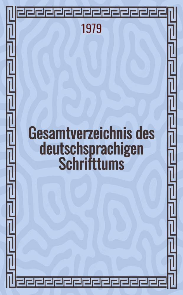 Gesamtverzeichnis des deutschsprachigen Schrifttums (GV) 1911-1965. 86 : Mau - Mek