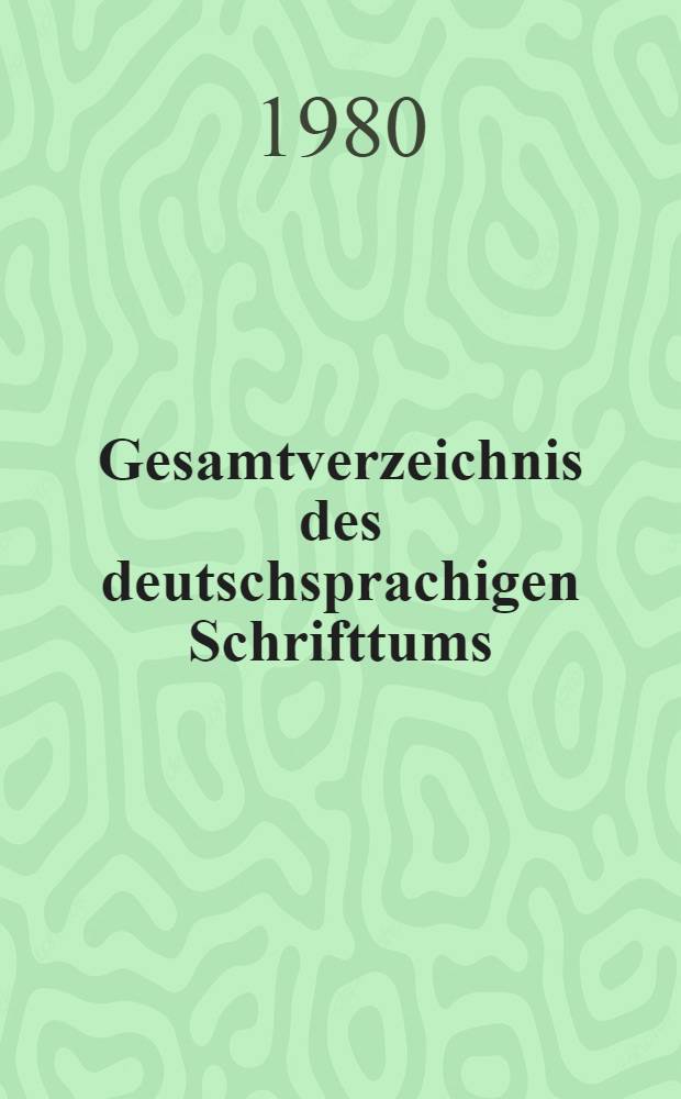 Gesamtverzeichnis des deutschsprachigen Schrifttums (GV) 1911-1965 : Seel - Sh