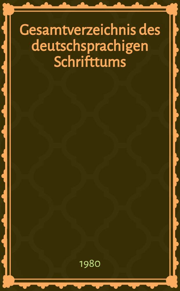 Gesamtverzeichnis des deutschsprachigen Schrifttums (GV) 1911-1965 : Si - Sk