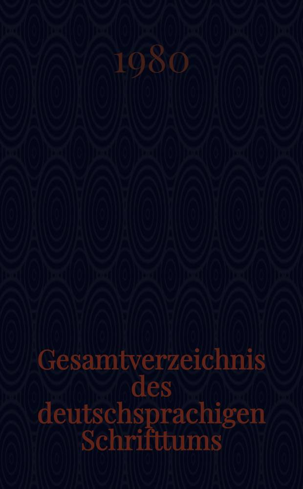 Gesamtverzeichnis des deutschsprachigen Schrifttums (GV) 1911-1965 : Sr - Steh