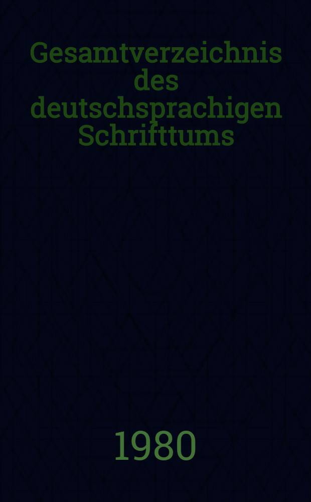Gesamtverzeichnis des deutschsprachigen Schrifttums (GV) 1911-1965 : Tb - Thea