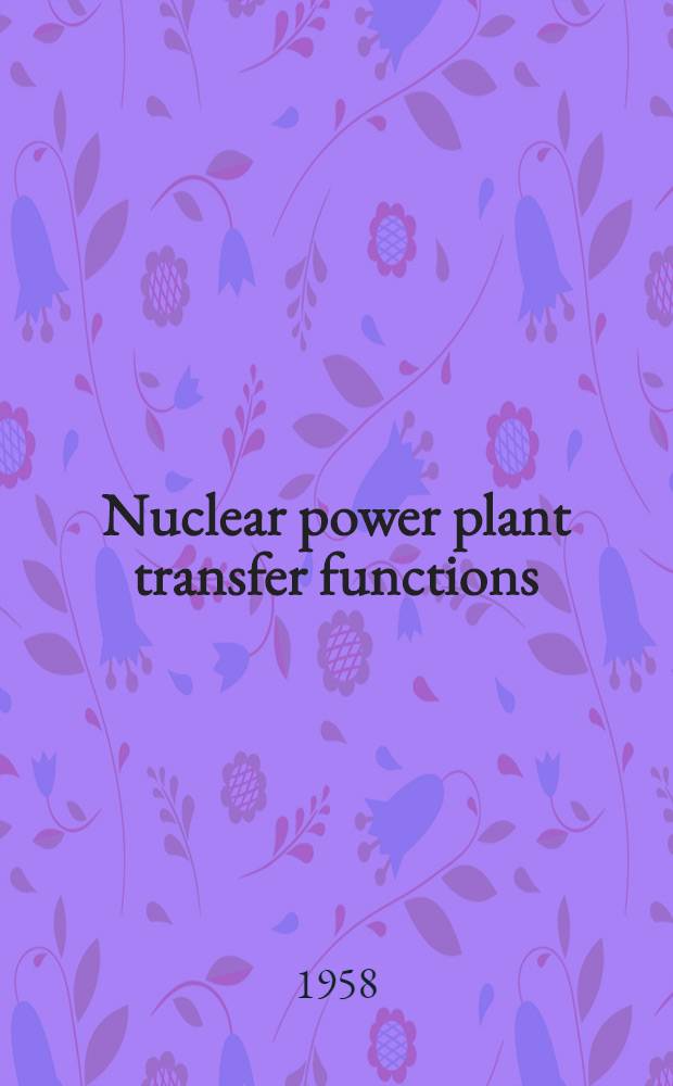 Nuclear power plant transfer functions
