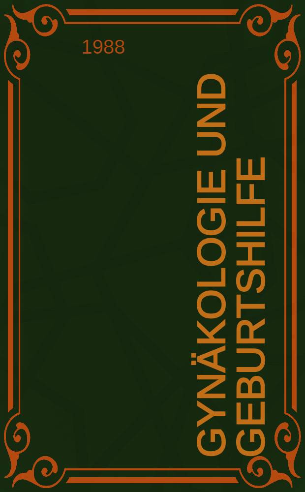 Gynäkologie und Geburtshilfe : Grundlagen, Pathologie, Prophylaxe, Diagnostik, Therapie In 3 Bd. Bd. 3 : Spezielle Gynäkologie