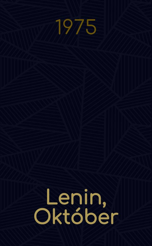 Lenin, Okt&oacute;ber