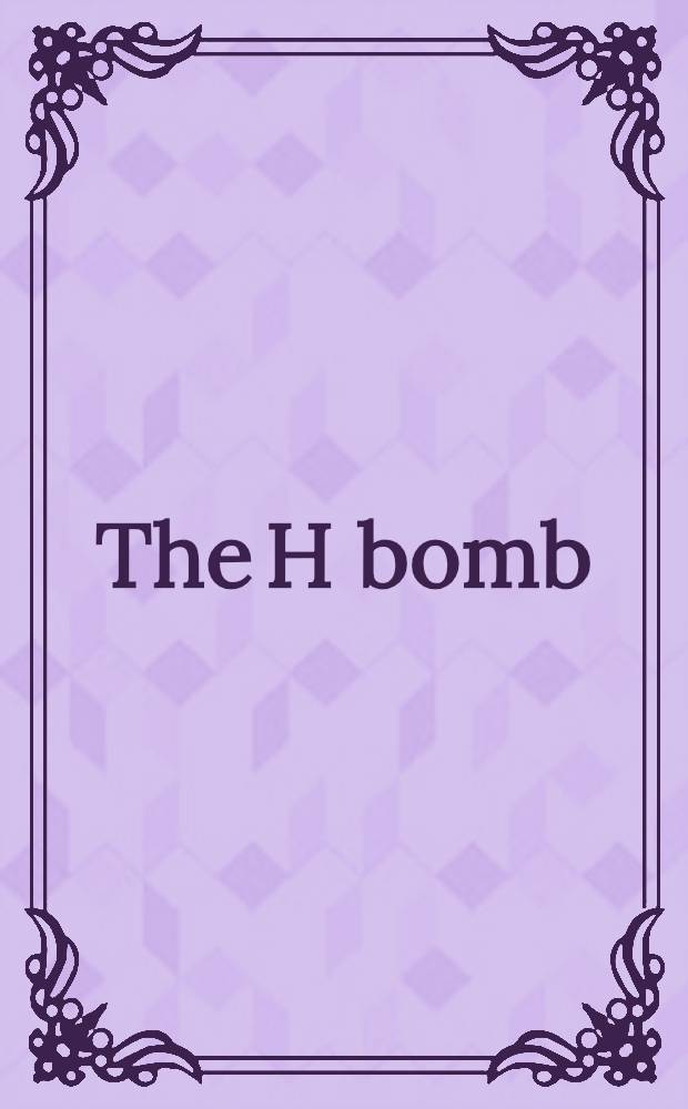 The H bomb