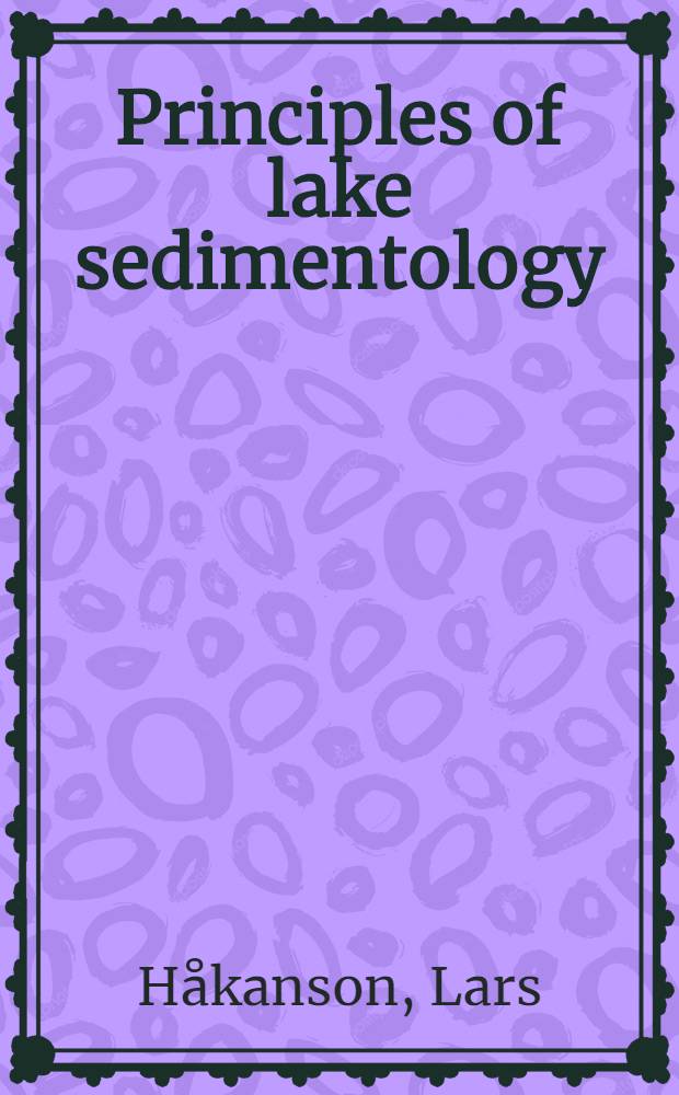 Principles of lake sedimentology