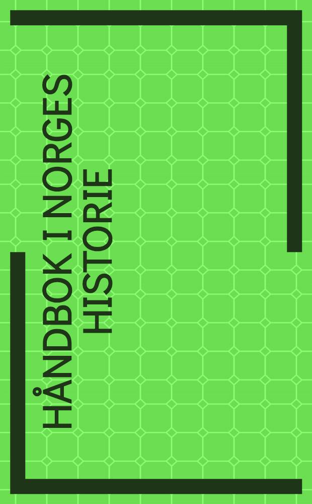 Håndbok i Norges historie