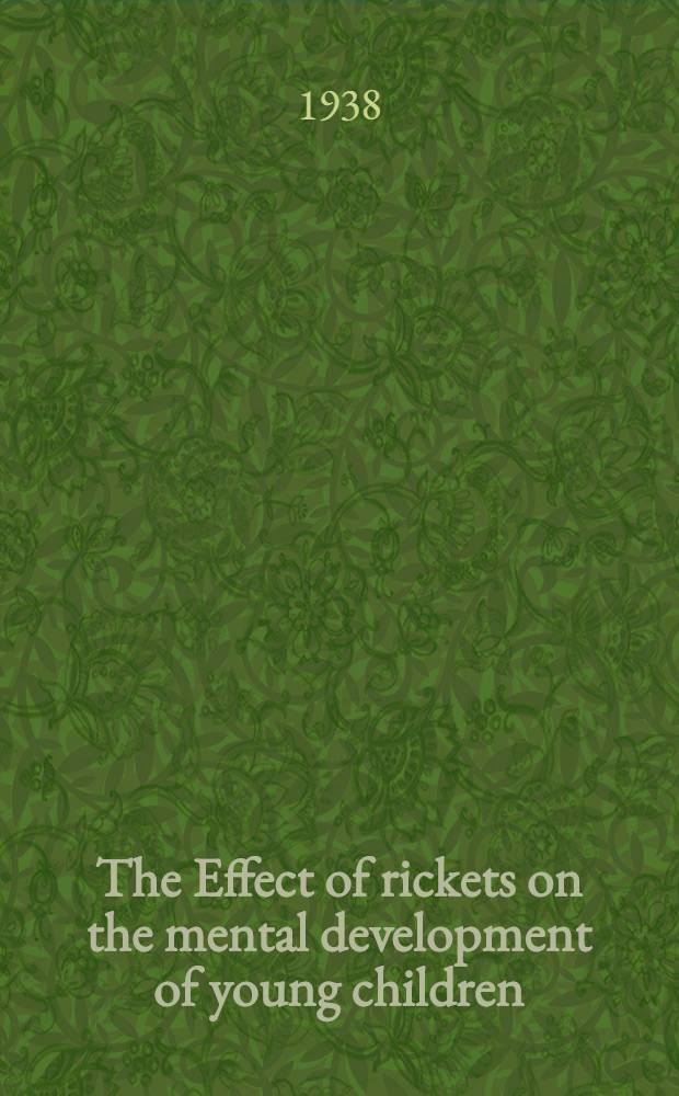 The Effect of rickets on the mental development of young children