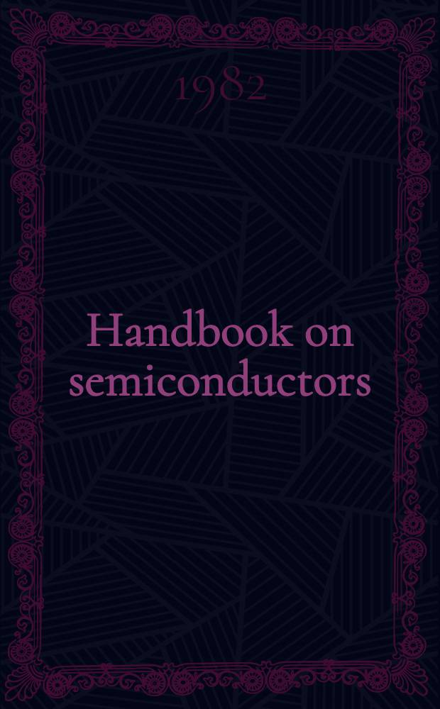 Handbook on semiconductors