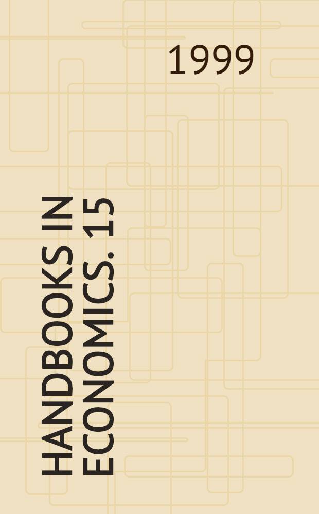Handbooks in economics. 15 : Handbook of macroeconomics