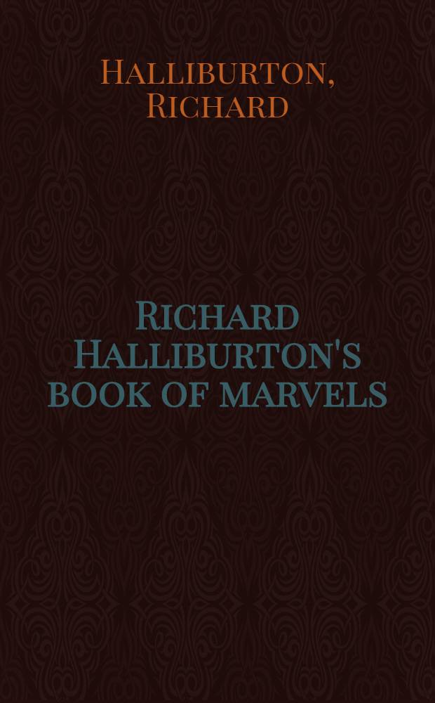 Richard Halliburton's book of marvels : The Occident